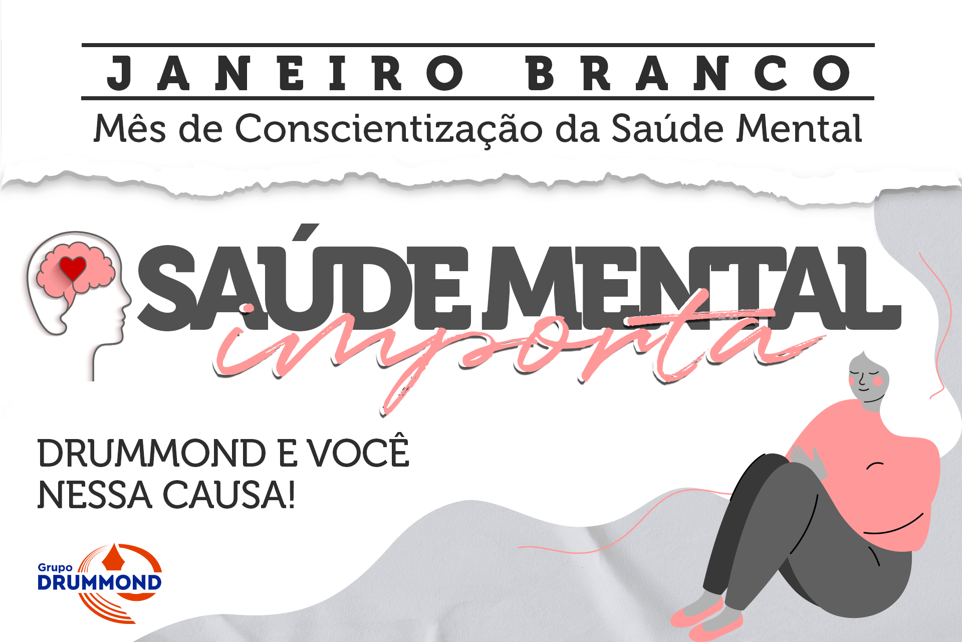 JANEIRO BRANCO MÊS DE CONSCIENTIZAÇÃO DA SAÚDE MENTAL Colégio DRUMMOND